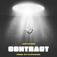 Contract - JustG3RM (Prod By. FlipMagic)