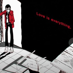 turn that love around (Lupin III/Jamiroquai/potsu Mashup)