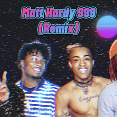 Trippie Redd “Matt Hardy 999” - Playboi Carti, XXXTENTACION & Juice WRLD (Remix)