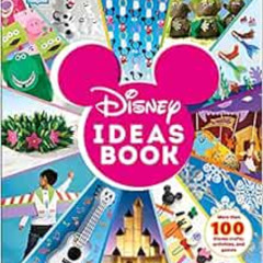 Get PDF 📥 Disney Ideas Book: More than 100 Disney Crafts, Activities, and Games by D