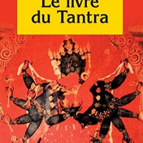 [Télécharger en format epub] Le livre du Tantra (French Edition) en téléchargement PDF gratuit F