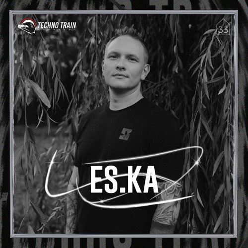 Es.Ka @ Techno Train 2024