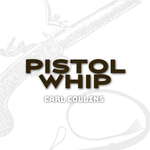PISTOL WHIP