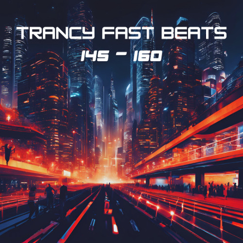 Trancy Fast Beats