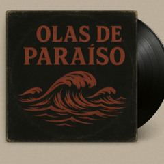 Olas de Paraiso - DJDIRTO