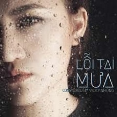 Vicky Nhung   Lỗi Tại Mưa   TiLo Ft Iconic Remix