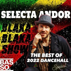 The Best of 2022 Dancehall Special