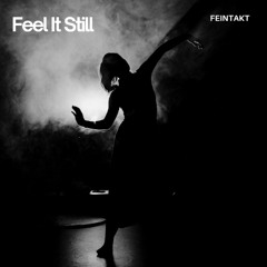Feel It Still (FEINTAKT Remix) - FREE DL
