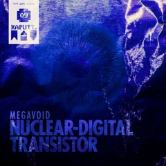 PREMIERE | Nuclear Digital Transsitor - Over Antares (Kabinett Remix) [Kaputt.wav]