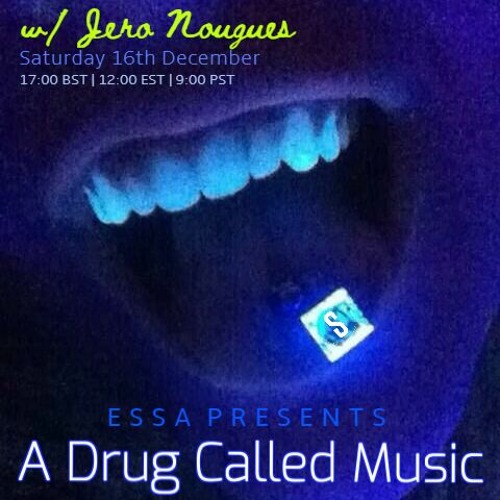 A Drug Called Music - Jero Nougues Guest Mix @ Saturo Sounds