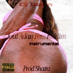 🤘🥵Joui Adan Fess Riddim By Dj Bizon🔥instrumental Shatta 🍑.mp3