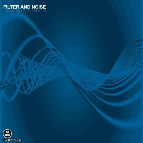 Filter and noise-Dee Machine's