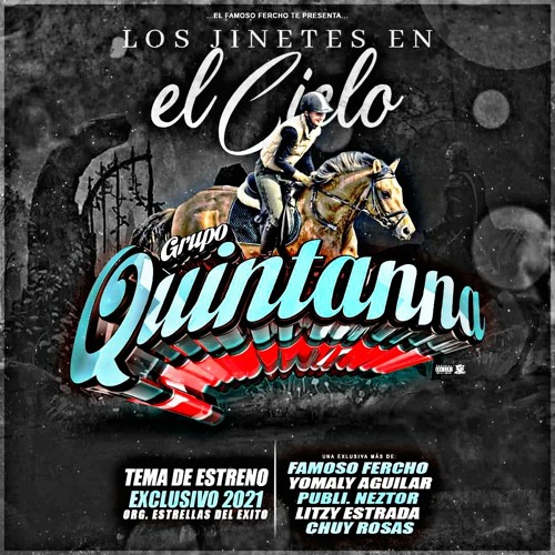 Jinetes En El Cielo ( Tema Limpio 2022 ) Grupo Quintanna