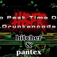 hitcher & pantex - HBFR's Electrifying Techno Peak Time Driving Drunkencode 101025