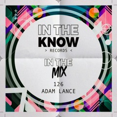 in The Mix 126 - Adam Lance