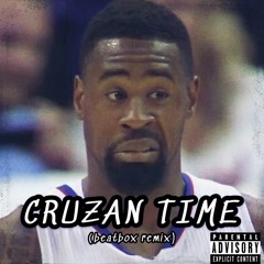 Cruzan Time (beatbox Remix)