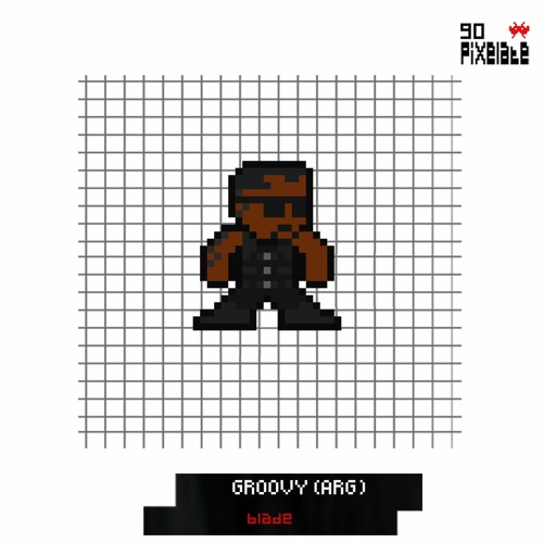 Groovy (ARG) - Blade (PIXELATE90)