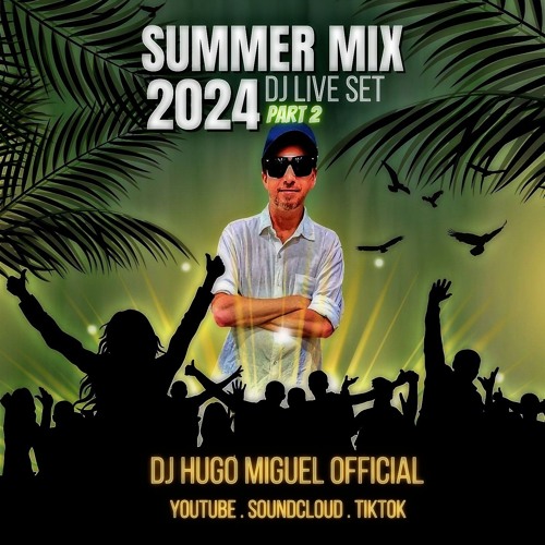 Summer Mix 2024 Part 2 (Djay)