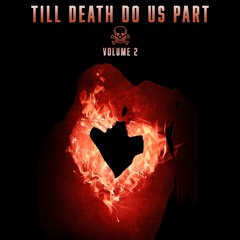 Till Death Do Us Part Vol. 2