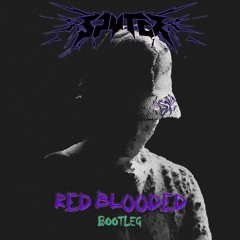 Knoir - RED BLOODED (SPYTER BOOTLEG) [FREE DOWNLOAD]