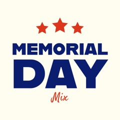 Memorial Day Mix 2023