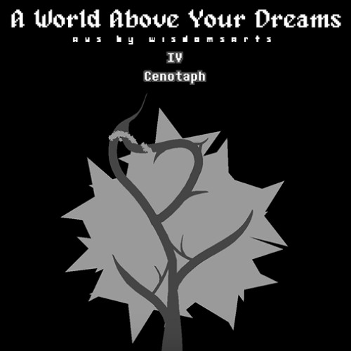 Cenotaph by Claire Alberson - Deltarune (A World Above Your Dreams)