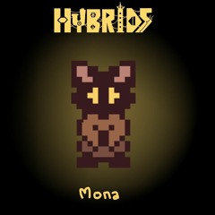 Hybrids - Mona (old version)