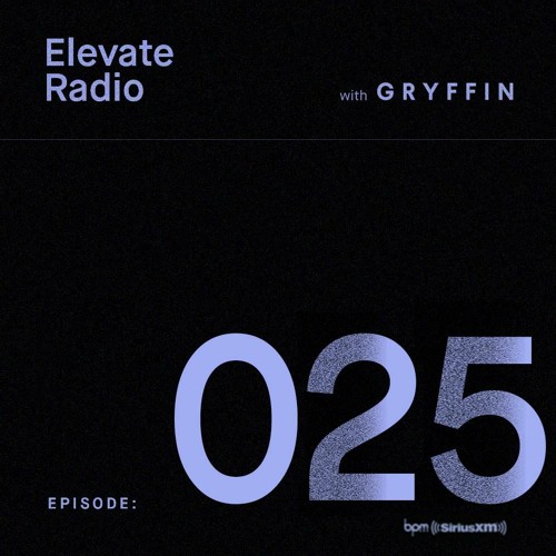 ELEVATE RADIO 025