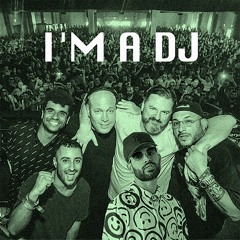 I'M A DJ  (100% AUTORAL)