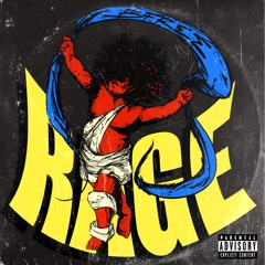 Rage [Prod. By Bert]