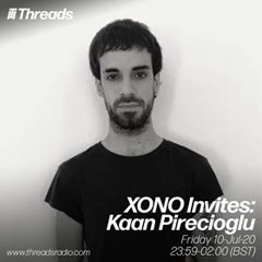XONO Invites - Kaan Pirecioglu