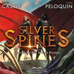 Silver Spines by Jamie Castle and Andy Peloquin, Narrated by Full Cast