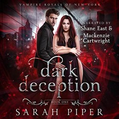 READ KINDLE PDF EBOOK EPUB Dark Deception: A Vampire Romance: Vampire Royals of New York, Book 1 by
