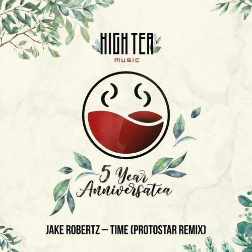 Jake Robertz - Time (feat. Teasha Huns)(Protostar Remix)