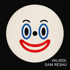 VALIDOL - SAM RESHU [FREE DL]