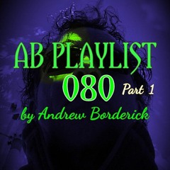 AB Playlist 080 Part 1