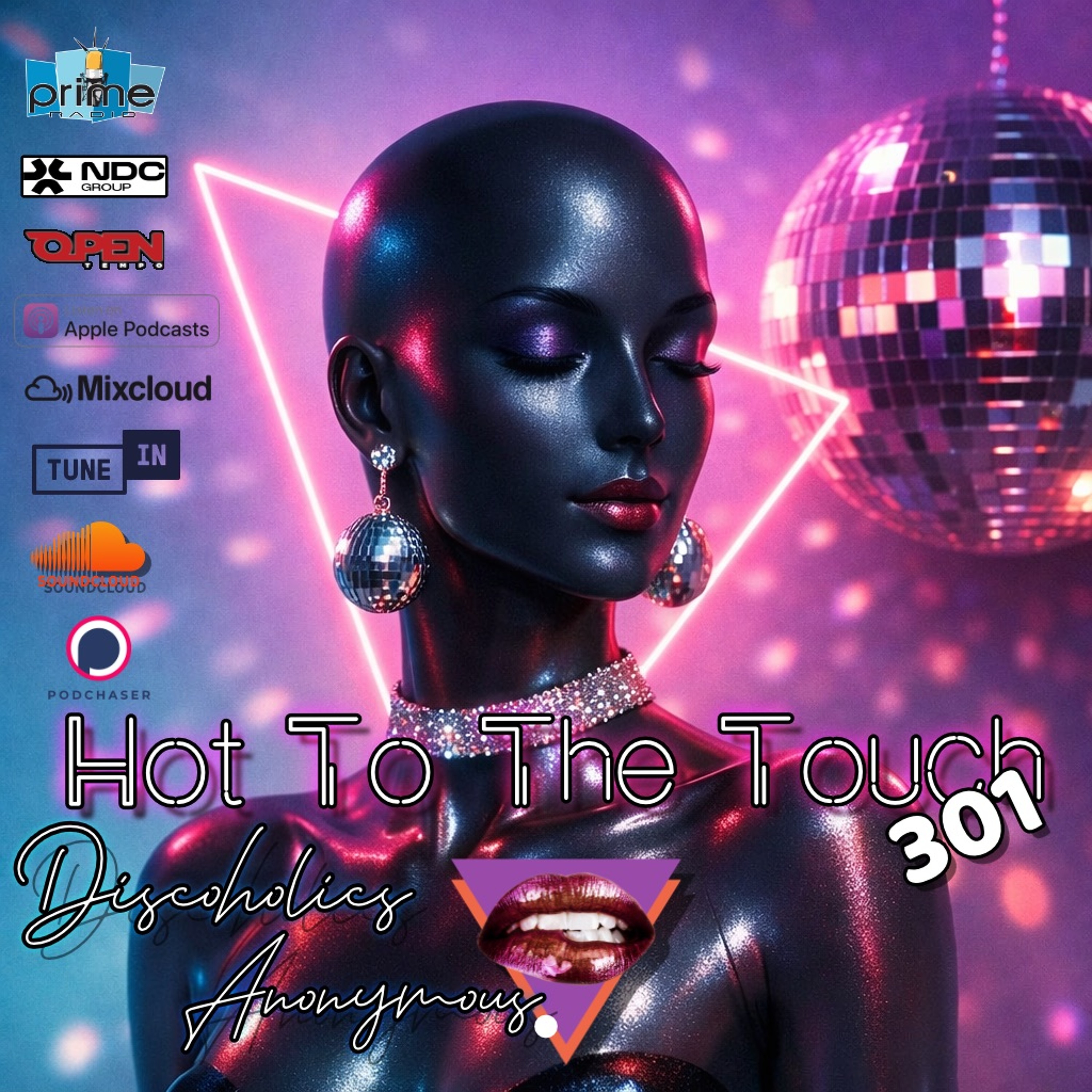 Hot To The Touch Episode 301 w/Discoholic Ken - SMOOTH SOULFUL WEEKEND FUEL! episode artwork