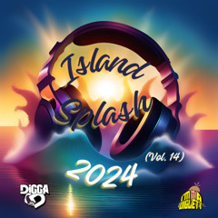 Digga D Presents - Island Splash 2024 (Vol.14)