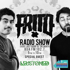 FRITO X LEUSTONED - LIVE @RUA FM