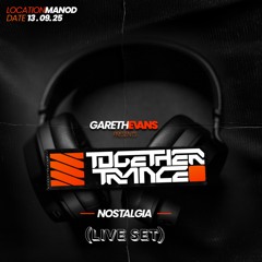 Together Trance Presents Nostalgia  (live)