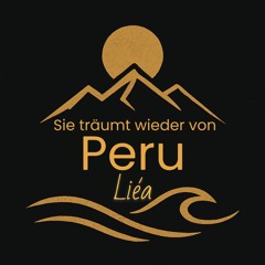 Sie träumt wieder von Peru