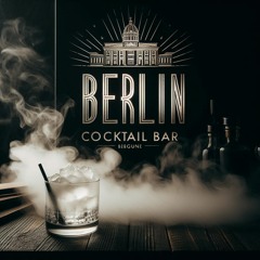 Berlin Cocktail Bar Mixed by - Fingers in The Noise - deep dub Ambient