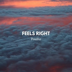 Feels Right