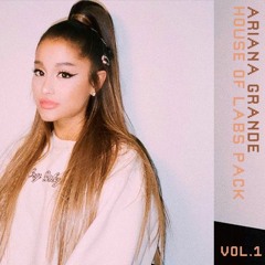 Ariana Grande (House of Labs 2020 Pack) PREVIEW **5 Full Tracks Included**