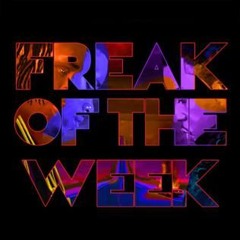 freak of the week freestyle