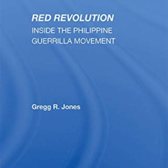 [ACCESS] KINDLE 📧 Red Revolution: Inside The Philippine Guerrilla Movement by  Gregg