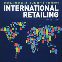 FREE PDF 📂 International Retailing by  Brenda Sternquist &  Elizabeth B. Goldsmith [