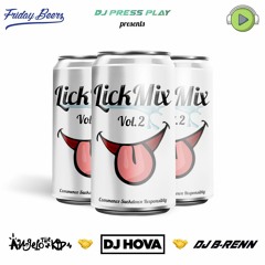 LickMix Vol. 2 Feat. DJ Hova, Angelo The Kid & DJ B-renn