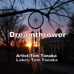 Dreamthrower