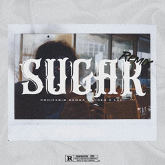 Sugar (Remix) - Ponifasio Samoa, Jireh & Lahi